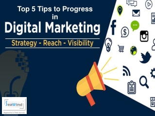 Top 5 Tips to Progress in Digital Marketing