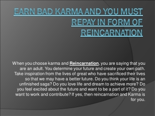 Bad Karma path to Reincarnation