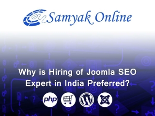 Why Is Hiring Of Joomla SEO Expert In India Preferred?