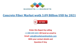 Concrete Fiber Market woth 3.09 Billion USD by 2021