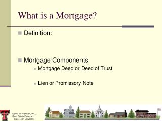 What is a Mortgage?