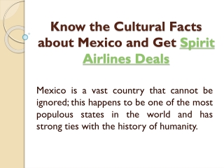Know the Cultural Facts about Mexico and Get Spirit Airlines Deals