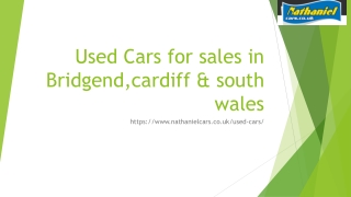 Used Cars for sales in Bridgend,cardiff & south wales