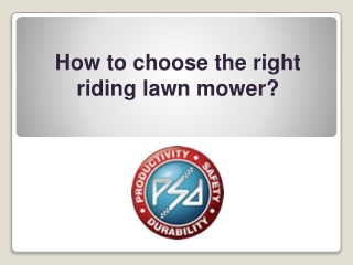 How to choose the right riding lawn mower?