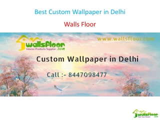 Best Custom Wallpaper in Delhi