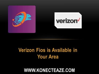 Verizon Fios is Available in Your Area