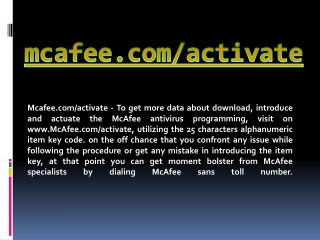 MCAFEE.COM/ACTIVATE- ANTIVIRUS ACTIVATION OF MCAFEE