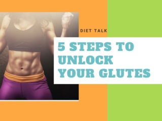 5 Steps To Unlock Your Glutes