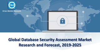 Global Database Security Assessment Market Research and Forecast, 2019-2025