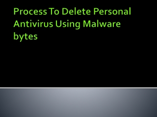 How To Delete Personal Antivirus Using Malware bytes