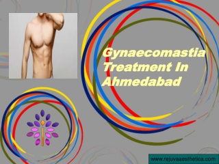 Gynaecomastia Treatment In Ahmedabad