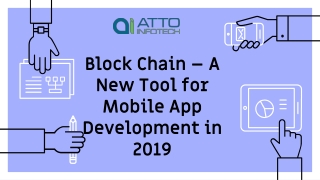 Block Chain – A New Tool for Mobile App Development in 2019