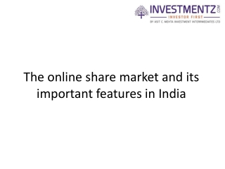 The online share market and its important features