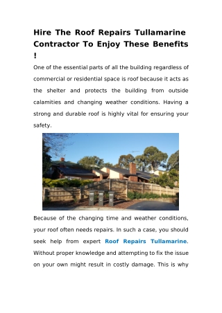 Hire The Roof Repairs Tullamarine Contractor To Enjoy These Benefits!