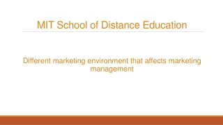 Different marketing environment that affects marketing management | MIT School of Distance Education