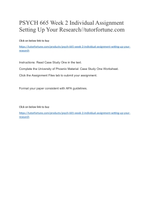 PSYCH 665 Week 2 Individual Assignment Setting Up Your Research//tutorfortune.com