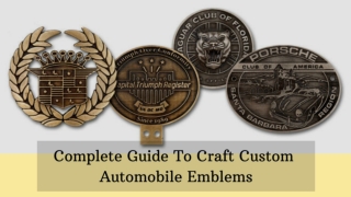 How to Make Custom Automobile Badges and Emblems Your Own?