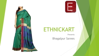 Ethnic - Bhagalpur Sarees