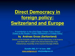 Direct Democracy in foreign policy: Switzerland and Europe
