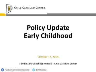 Policy Update Early Childhood October 17, 2019
