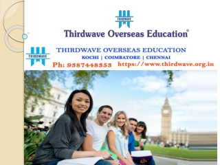 Best Study Abroad Consultants in Kochi, Kerala-Thirdwave Overseas Education