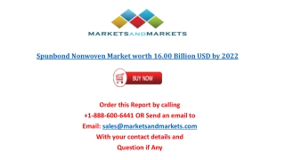 Spunbond Nonwoven Market to grow moderate CAGR during forecast 2023