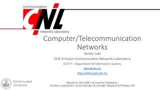 Computer/ Telecommunication Networks