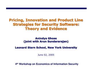 4 th Workshop on Economics of Information Security