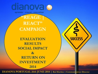Evaluation and ROI Impact REACT Campaign Dianova Portugal 2014