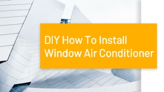 DIY How To Install a Window AC