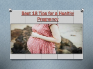 Best 18 Tips for a Healthy Pregnancy