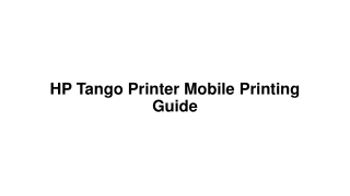 HP Tango Printer Mobile Printing Guidance | 123.hp.com/tango