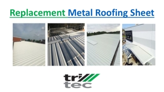 Replacement Metal Roofing Sheet | Cladding Contractors Essex