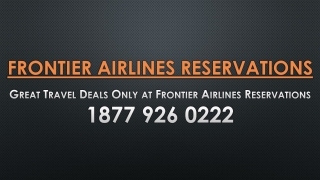 Great Travel Deals Only at Frontier Airlines Reservations