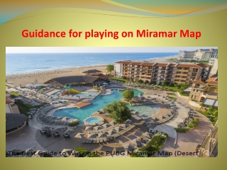 The Best Guide to Win on the PUBG Miramar Map (Desert Map)