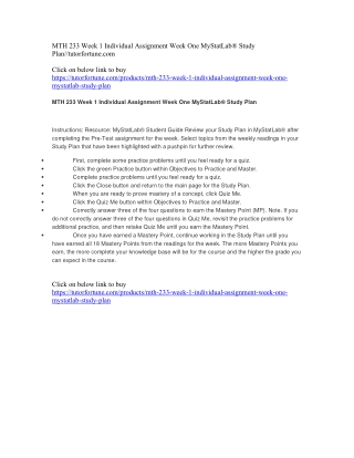 MTH 233 Week 1 Individual Assignment Week One MyStatLab® Study Plan//tutorfortune.com