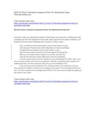 MTH 233 Week 2 Individual Assignment Week Two MyStatLab® Study Plan//tutorfortune.com