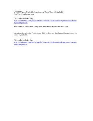 MTH 233 Week 3 Individual Assignment Week Three MyStatLab® Post-Test//tutorfortune.com