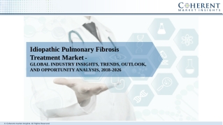 Laminar Growth to be Witnessed by Current Trend Of Idiopathic Pulmonary Fibrosis Treatment Market