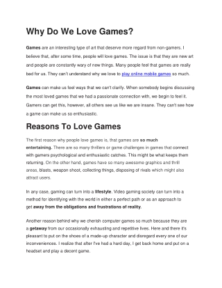 Why Do We Love Games?