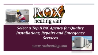 Select a Top HVAC Agency for Quality Installations, Repairs and Emergency Services