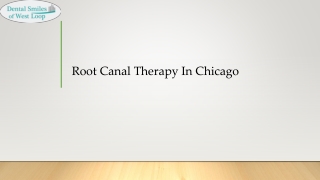 Root Canal Therapy In Chicago