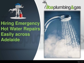 Hiring Emergency Hot Water Repairs In Adelaide