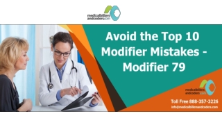 Avoid the Top 10 Modifier Mistakes – Modifier 79