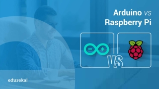Arduino vs Raspberry Pi | Which Board to Choose for IoT Projects | IoT Devices | Edureka
