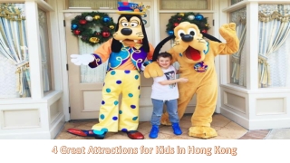 4 Great Attractions for Kids in Hong Kong