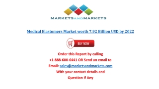 Medical Elastomers Market worth 7.92 Billion USD by 2022