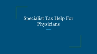 Specialist Tax Help For Physicians