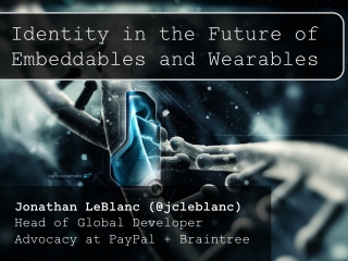 Identity in the Future of Embeddables & Wearables