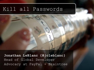 Kill All Passwords